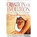 Creation or Evolution: Do We Have to Choose?