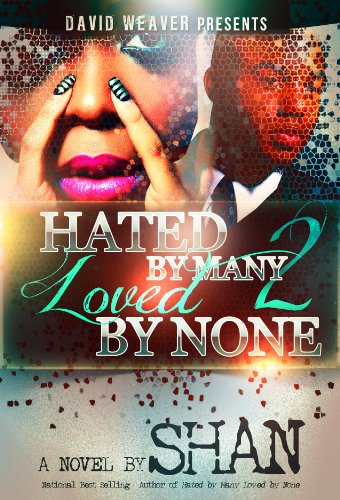Hated by Many, Loved by None 2