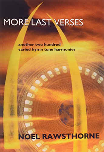 More Last Verses: Another Two Hundred Varied Harmonies