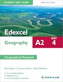Edexcel A2 Geography Student Unit Guide: Contemporary Geographical Issues: Unit 4