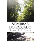 sombras do passado portuguese edition