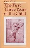 The first three years of the child