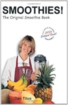 Smoothies!: The Original Smoothie Book