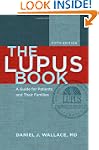 The Lupus Book: A Guide for Patients...