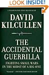 The Accidental Guerrilla: Fighting Sm...