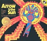 Arrow To The Sun A Pueblo Indian Tale (Picture Puffins) Arrow To The Sun