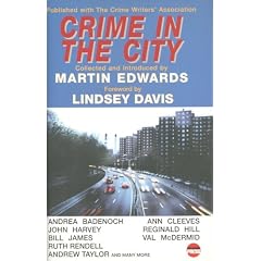 Crime in the City: The Official Crime Writers' Association Anthology 2003