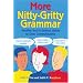 More Nitty-Gritty Grammar