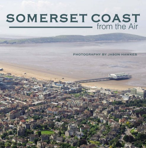 City Travel Guides Discounted  Books : Somerset Coast from the Air