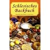 Schlesisches Backbuch