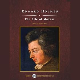 The Life of Mozart (Unabridged)