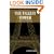 The Tallest Tower: Eiffel And The Belle Epoque