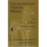 Creationism's Trojan Horse: The Wedge of Intelligent Design