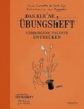 Produkt-Bild: Das kleine &Uuml;bungsheft - Verborgene Talente entdecken