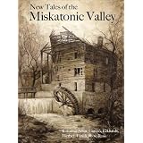 New Tales of the Miskatonic Valley