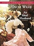 An Ideal Husband (Dover Thrift Editions)