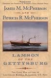 Lamson of the Gettysburg: The Civil War Letters of Lieutenant Roswell H. Lamson, U.S. Navy