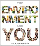 The Environment and You