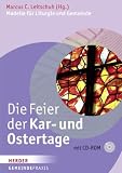 Produkt-Bild: Die Feier der Kar- und Ostertage: Modelle f&uuml;r Liturgie und Gemeinde (Gemeinde Praxis)