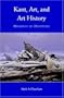 Kant, Art, and Art History: Moments of Discipline
