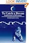 To Catch A Dream (Selected Studies in Phenomenology and Existential Philosophy)