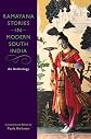 Ramayana Stories in Modern South India: An Anthology