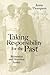 Taking Responsibility for the Past: Reparation and Historical Injustice