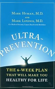 Cover of "Ultraprevention: The 6-Week Pla...