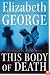 This Body of Death: An Inspector Lynley Novel