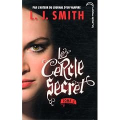 Le cercle secret - tome 3 - Le Pouvoir