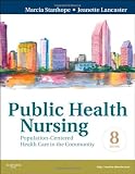 Public Health Nursing: Population-Centered Health Care in the Community, 8e