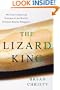 The Lizard King: The True Crimes and Passions of the World's Greatest Reptile Smugglers