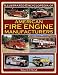 Illustrated Encyclopedia of American Fire Engine Manufacturers