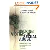 Helping Victims of Sexual Abuse: A Sensitive Biblical Guide for Counselors, Victims, and Families