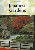 Japanese Gardens: Right Angle and Natural Form (Taschen 25th Anniversary)