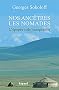 Nos anc�tres les nomades: L'�pop�e indo-europ�enne