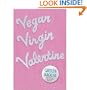 Vegan Virgin Valentine