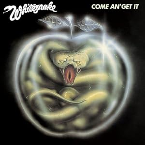 Whitesnake - Come an Get It  (1981)
