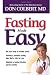 Fasting Made Easy