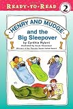 Buy : Henry and Mudge and the Big Sleepover (Henry & Mudge Books (Simon & Schuster Hardcover))
