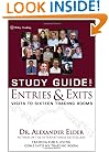 Study Guide for Entries and Exits: Visits to 16 Trading Rooms (Wiley Trading)