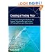 Creating a Trading Floor: The Project Manager's Guide to the Design, Construction and Launch of Trading Floors and Data Centers
