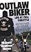 Outlaw Biker: My Life at Full Throttle