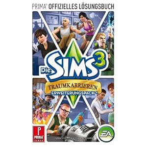 Die Sims 3 Traumkarrieren Lösungsbuch