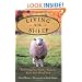 Living with Sheep: Everything You Need to Know to Raise Your Own Flock