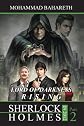 Sherlock Holmes in 2012: LORD OF DARKNESS RISING
