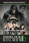 Sherlock Holmes in 2012: LORD OF DARKNESS RISING