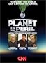Planet in Peril (2 DVD set)