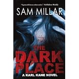 The Dark Placeby Sam Millar
