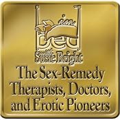 The Sex Remedy: The Experts Who Solve Sex Problems | [Susie Bright]
